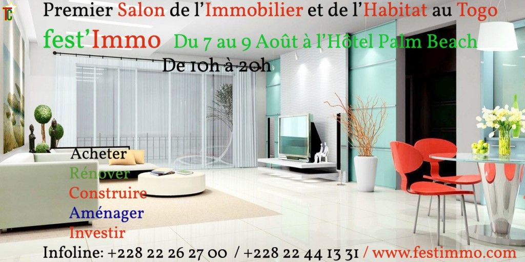 Togo: 1er Salon International de l’Immobilier et de l’Habitat à Lomé : Festimmo du 7 au 9 août 2015